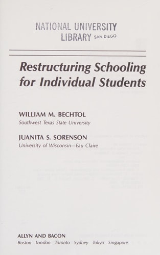 Restructuring Schooling for Individual Students