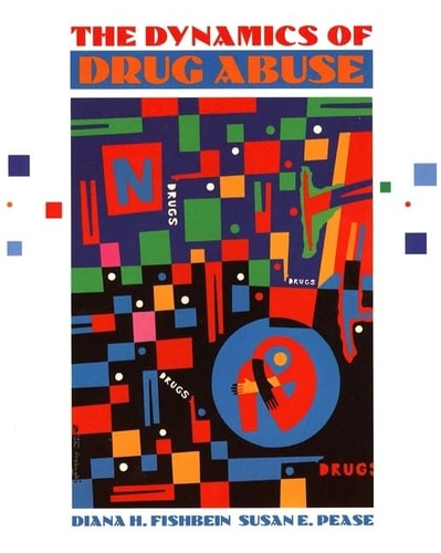 The Dynamics of Drug Abuse