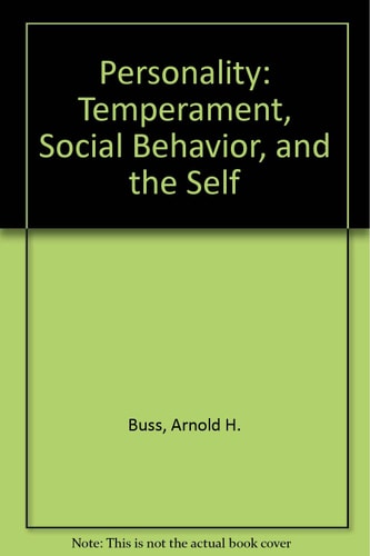 Personality: Temperament, Social Behavior, and the Self