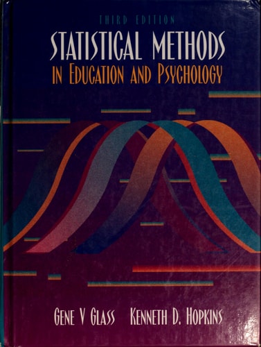 Statistical Methods in Education and Psychology (3rd Edition)
