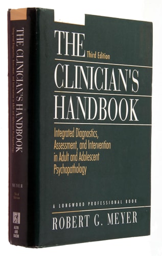 The Clinician's Handbook: Integrated Diagnostics, Assessment, and Intervention in Adult and Adolescent Psychopathology