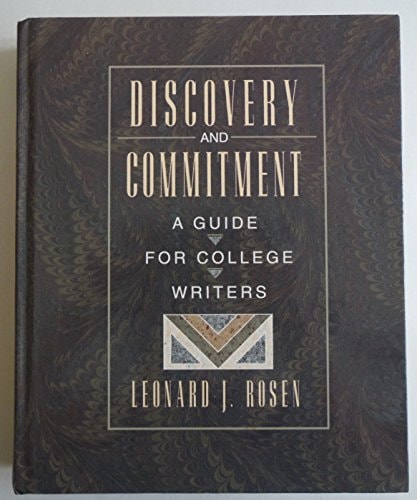 Discovery and Commitment: A Guide for College Writers