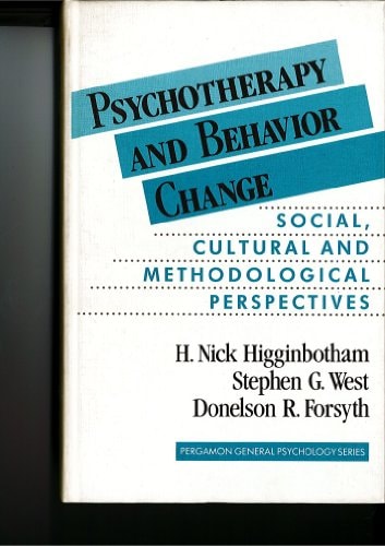 Psychotherapy and Behavior Change: Social, Cultural, and Methodological Perspectives