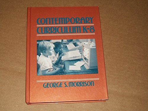 Contemporary Curriculum: K-8