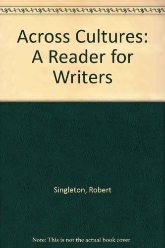 Across Cultures A Reader for Writers