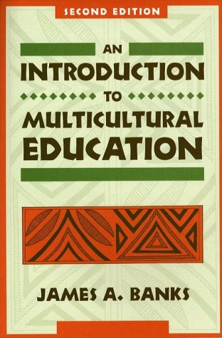 An Introduction to Multicultural Education: Theory and Practice