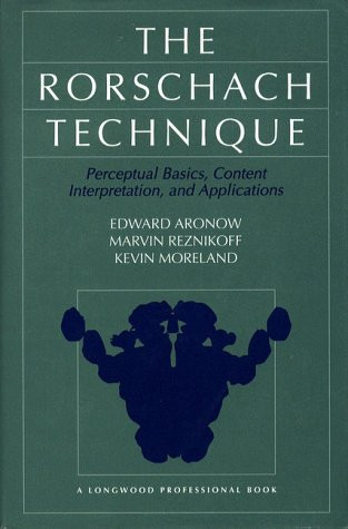 Rorschach Technique, The: Perceptual Basis, Content Interpretation, and Applications