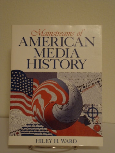 Mainstreams of American Media History