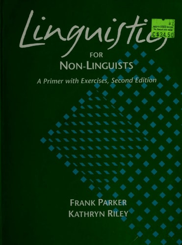 Linguistics for Non-Linguists: A Primer With Exercises
