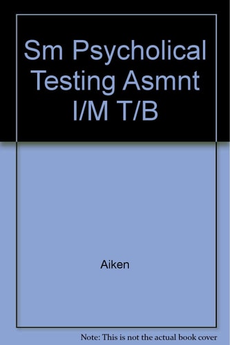 Psychological Testing and Assessment: Instructor's Manual and Test Bank