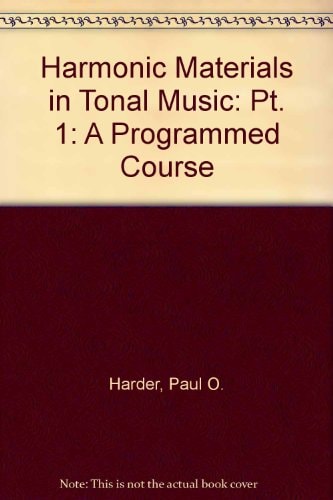 Harmonic Materials in Tonal Music: A Programmed Course
