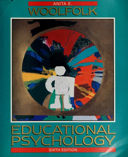 Study Guide for Woolfolk Educational Psychology