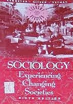 Sociology: Experiencing Changing Societies