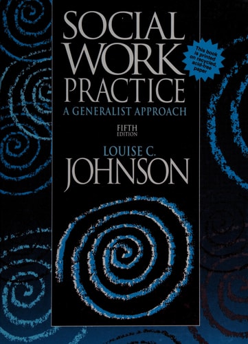 Social Work Practice: A Generalist Approach