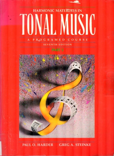 Harmonic Materials in Tonal Music: A Programed Course, Part II