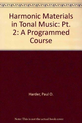 Harmonic Materials in Tonal Music: A Programmed Course, Part II