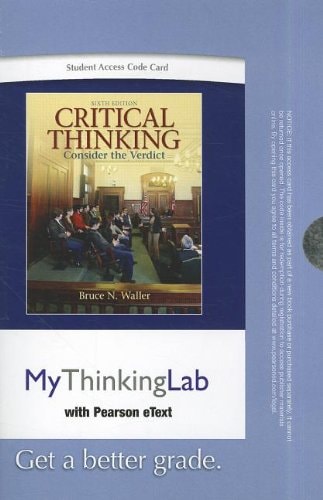 MyThinkingLab with Pearson eText -- Standalone Access Card -- for Critical Thinking (6th Edition)