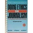 Doing Ethics in Journalism: A Handbook With Case Studies