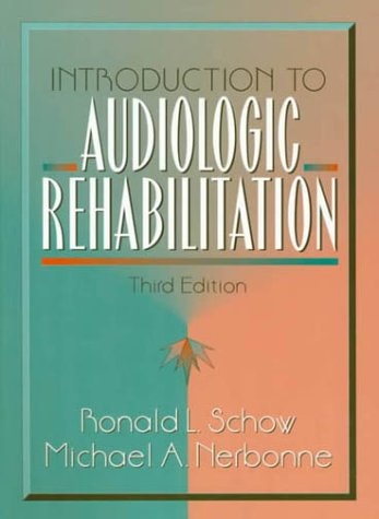 Introduction to Audiologic Rehabilitation