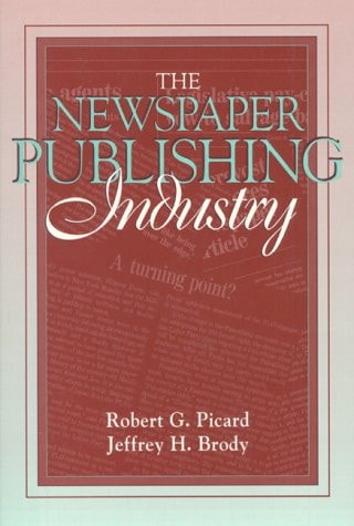 The Newspaper Publishing Industry