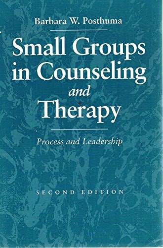 Small Groups in Counseling and Therapy: Process and Leadership