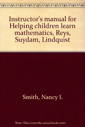 Instructor's Manual for Helping Children Learn Mathematics