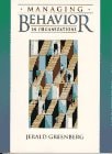 Managing Behavior in Organizations: Science in Service to Practice