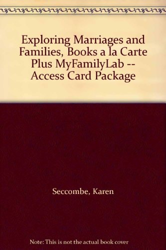 Exploring Marriages and Families: Books a La Carte