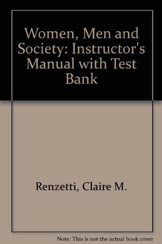 Women, Men and Society: Instructor's Manual with Test Bank