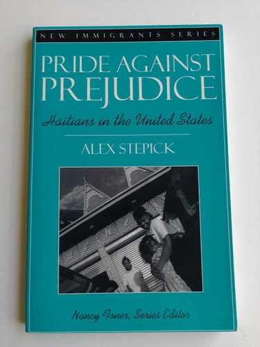 Pride Against Prejudice: Haitians in the United States