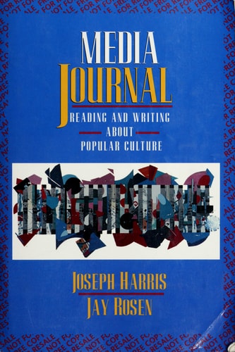 Media Journal: Reading and Writing about Pop Culture