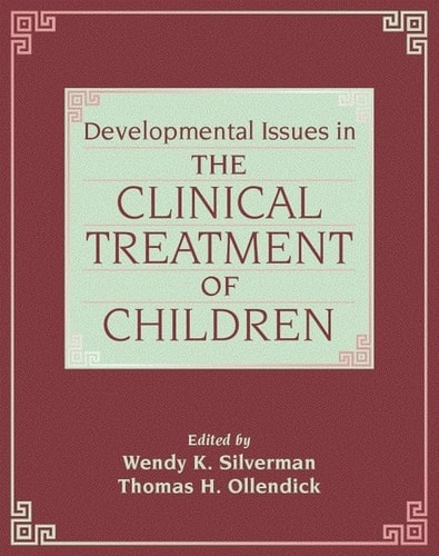 Developmental Issues in the Clinical Treatment of Children
