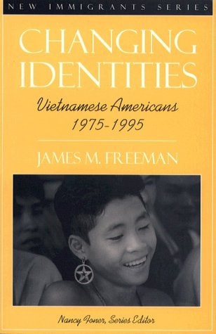 Changing Identities: Vietnamese Americans 1975-1995