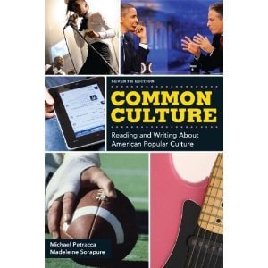 Common Culture: Reading and Writing About Popular Culture