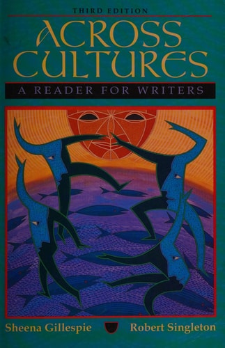 Across Cultures: A Reader for Writers