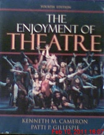 The Enjoyment of Theatre
