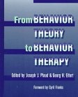 From Behavior Theory to Behavior Therapy