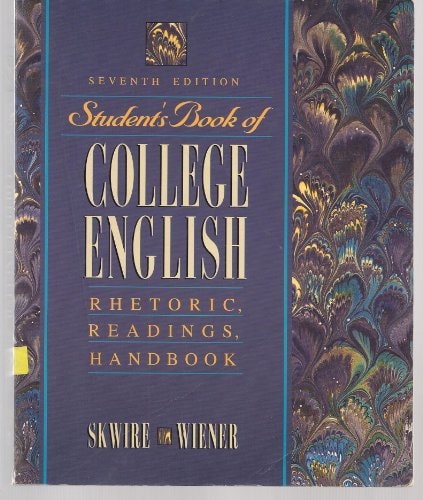 Student's Book of College English: Rhetoric, Readings, Handbook