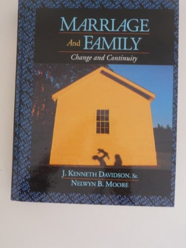 Marriage and Family: Change and Continuity