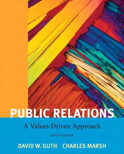 Public Relations: A Values-Driven Approach