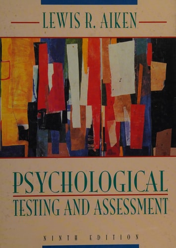 Psychological Testing and Assessment