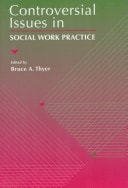 Controversial Issues in Social Work Practice