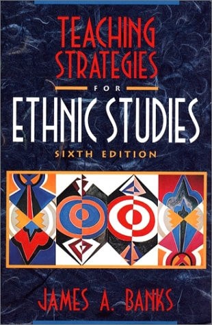Teaching Strategies for Ethnic Studies (6th Edition)