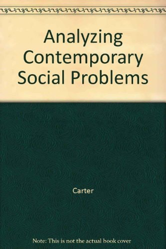 Analyzing Contemporary Social Issues: A Workbook With Student Chip Software