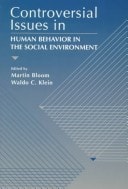 Controversial Issues in Human Behavior in the Social Environment