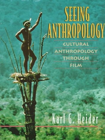 Seeing Anthropology: A Cultural Anthropology
