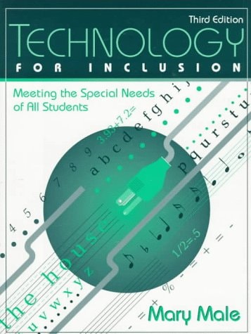 Technology for Inclusion: Meeting the Special Needs of All Students