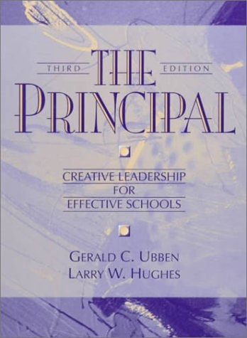 Principal: Creative Leadership for Effective Schools