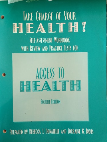 Take Charge of Your Health: Self-Assessment Workbook with Review and Practice Tests for Access to Health