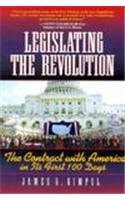Legislating the Revolution: The Contract With America in Its First 100 Days
